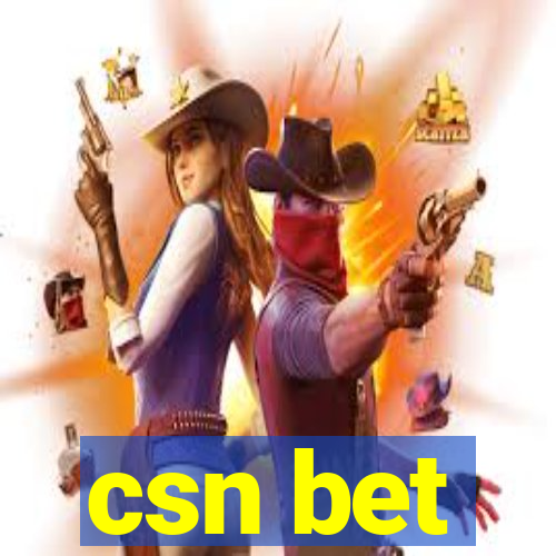 csn bet